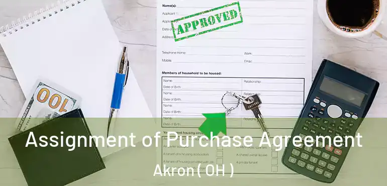  Assignment of Purchase Agreement Akron ( OH )