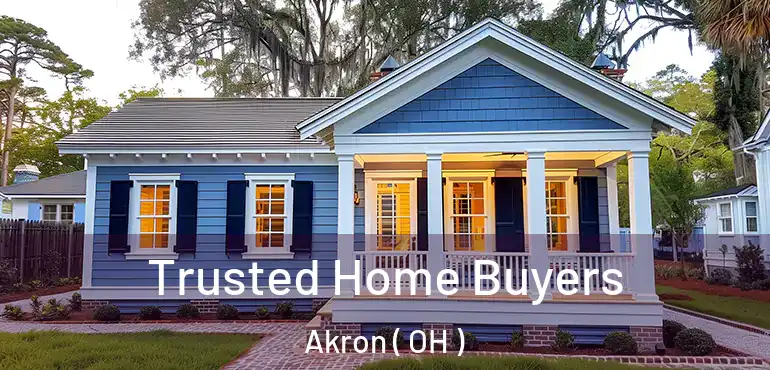  Trusted Home Buyers Akron ( OH )