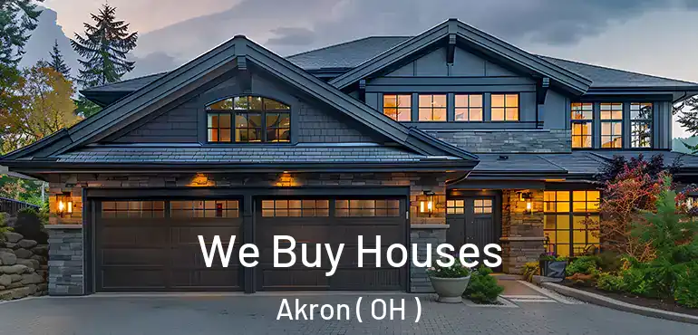  We Buy Houses Akron ( OH )